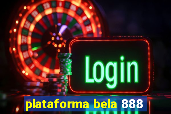 plataforma bela 888